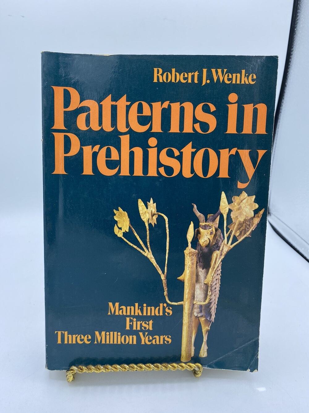 Patterns in Prehistory: Mankind's First Three M... by Wenke, Robert J. Paperback
